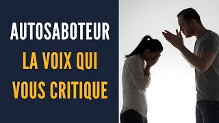 Cette voix critique qui vous dévalorise