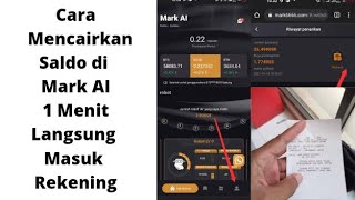 Cara Mencairkan Saldo Di Mark AI, 1 Menit Langsung Masuk Rekening