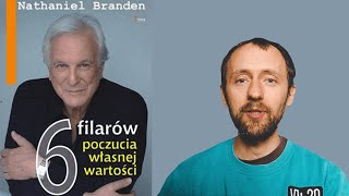 6 Filarów poczucia własnej wartości / Nathaniel Branden . Jak odbudować poczucie własnej wartości?