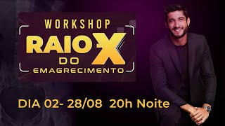 Raio X do Emagrecimento Dia 2