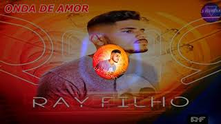 RAY FILHO-ONDA DE AMOR