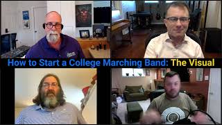 Marching Roundtable podcast Starting a College Band the VIsual Excerpt 1