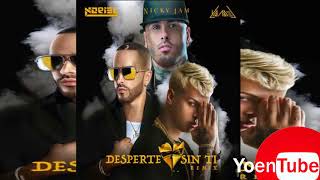 Noriel - Desperte Sin Ti - Remix Ft Nicky Jam y Yandel