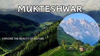 MUKTESHWAR Uttrakhand | Weekend Trip Must-Visit Places in Mukteshwar | Beautiful Location Of India