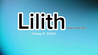 Halsey ft. SUGA - Lilith (Lyrics)