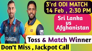 3rd Odi Match 14th Feb ,Sri Lanka vs Afghanistan Toss Match Winner prediction| #slvafg #ipl #ipl2024