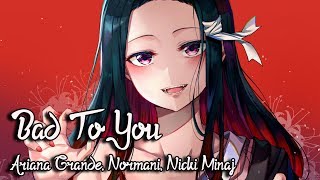 Nightcore - Bad To You - (Lyrics)