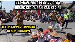 KARNAVAL HUT RI KE 79 DESA BESUK KEC GURAH KAB KEDIRI