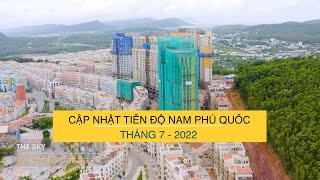 TIẾN ĐỘ THI CÔNG ĐỊA TRUNG HẢI & SUN TROPICALL VILLAGE THÁNG 7-2022