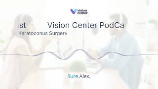 Keratoconus Surgery | VisionCenter.org