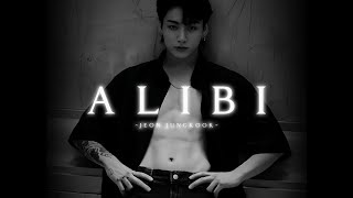 Jungkook ~ ALIBI  》FMV《