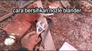 Cara Bersihkan Nozle Blander | Alat Potong Besi