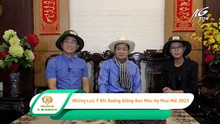 Đại Diện THD & PGS.TS Mai Thành Phụng: Đưa Ra Những Lưu Ý Khi Xuống Giống Rau Màu Vụ Mùa Mới 2023”