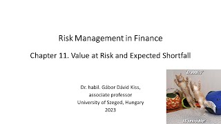 Risk Management in Finance: 14. Value at Risk and Expected Shortfall