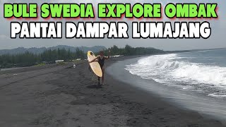 dampar beach bule swedia explore ombak lumajang