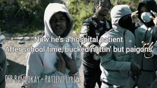 OFB Bandokay - Patient [Lyrics Video]