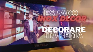 MAIS DECOR - Espaço Inox Decor Ep 01 | Decorare Itapema 2023