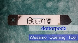 dottorpodx iSesamo Opening Tool