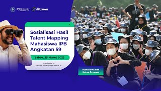 Sosialisasi Hasil talent Mapping Mahasiswa IPB Angkatan 59 (Mahasiswa)