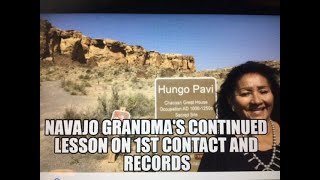 NAVAJO GRANDMA'S CONTINUATION 1ST CONTACT AND RECORDS