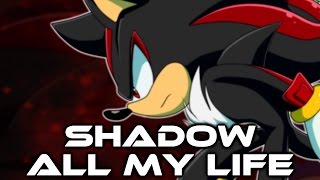 Shadow - All My Life [With Lyrics]