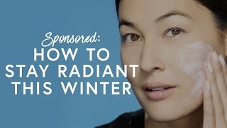 How To Stay Radiant In Winter | The Zoe Report by Rachel Zoe