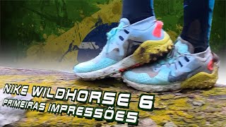 Nike Wildhorse 6| Primeiras impressões - Tênis para Trail Running