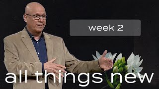 All Things New | When God Leaves the Building | Pastor Jim Nicodem