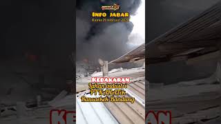 Kebakaran~lahan industri PT Kahatek Bandung Jawa Barat.#sega23channel #shortvideo