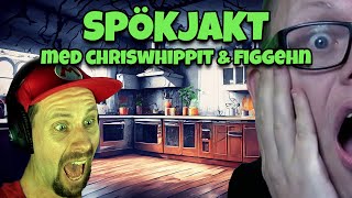 Spökjakt med Chriswhippit & Figgehn i Phasmophobia