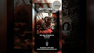 NOTTURNO "Our" - Ottobre 2024, Hypnotic Dirge Records