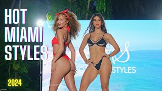 Hot Miami Styles brings the heat to Miami Swim Week 2024 🥵