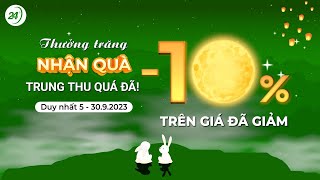 Thưởng trăng nhận quà - Trung Thu quá đã!