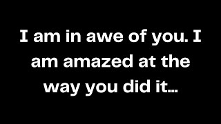 I am in awe of you. I am amazed at the way you did it...