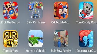 Kick The Buddy | KCN Car Hero | Oddbods Turbo Run | Tom Candy Run | Temple Run | Human Vehicle...