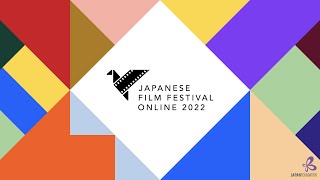 Visual Teaser - JAPANESE FILM FESTIVAL ONLINE 2022