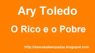 ARY TOLEDO POBRE E RICO