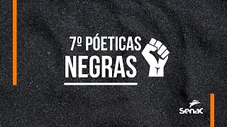 7º Poéticas Negras: Entre poéticas e estéticas de imagens negras