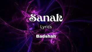 Badshah- Sanak Lyrics