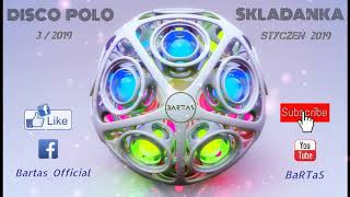 DISCO POLO SKŁADANKA 3/2019  (STYCZEŃ 2019) -  BaRTaS