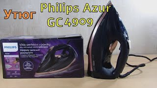 Утюг Philips Azur GC4909. Распаковка и краткий обзор Филипс