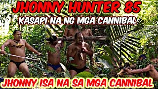 JHONNY HUNTER NAG SILBE SA MGA CANNIBAL