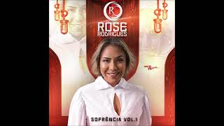 ROSE RODRIGUES - CD SOFRÊNCIA VOLUME 1