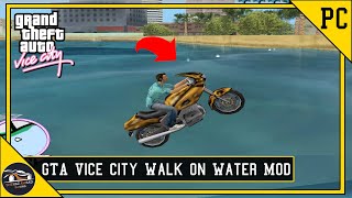 GTA Vice City Walk On Water Mod | GTA Vice City Mods Pc