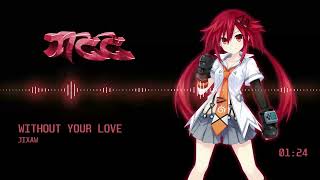 Nightcore - Without Your Love