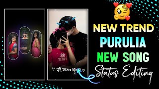 New Trending Purulia New Song Status Editing | Golap Ful Tor Hate Dhorai Dibo Re Status Editing