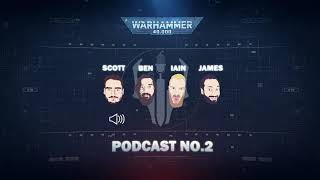 40k Podcast - 9th FAQ, New Space Marines, New Necrons