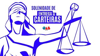 SOLENIDADE DE ENTREGA DE CARTEIRAS