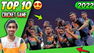 Top - 10 Best Cricket Games For Android & ios 2022 | Best Cricket Games 2022 | High Graphic