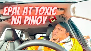 pinoy na toxic at epal | buhay canada